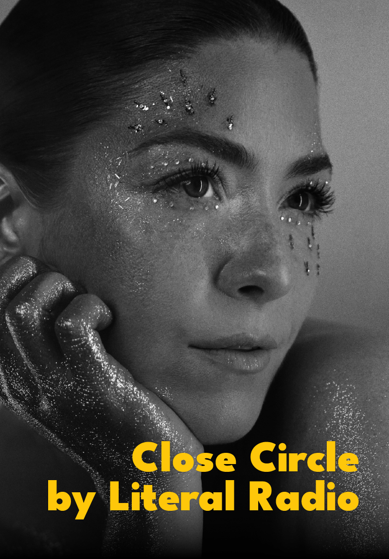 Close Circle by Literal Radio etkinlik görseli